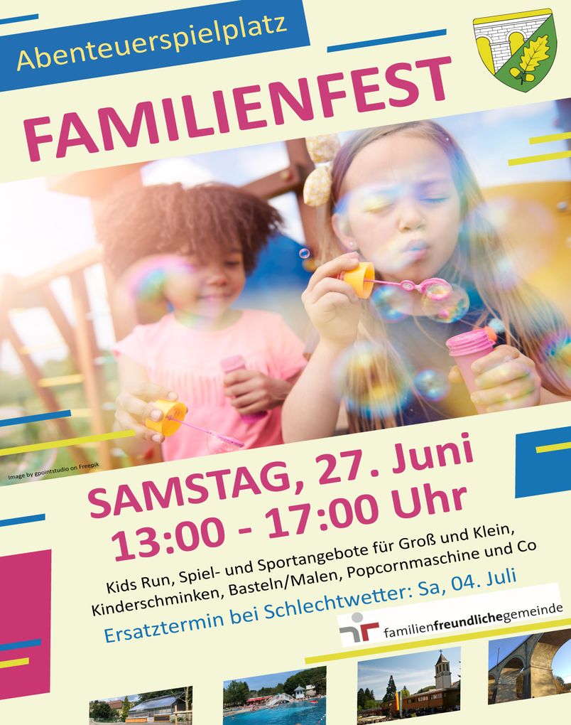  Abschnitt Bild: Werbeplakat für ein Familienfest mit Kindern, die Seifenblasen blasen, laufen, spielen und basteln. Veranstaltung am Samstag, 27. Juni von 13:00 Uhr bis 17:00 Uhr.
