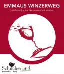 Das Bild zeigt ein rotes und weißes Plakat, das für 'Emmaus Winzerweg' wirbt. Es enthält eine stilisierte Zeichnung eines Weinglases und den Text 'Gesmacks- und Aromaspiel entfalten'. Der Markenname 'Schulcherland' ist unten sichtbar.