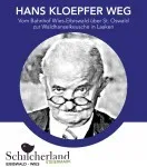 Ein Schwarz-Weiß-Bild von Hans Kloepfer Weg, einem älteren Mann mit Brille und Anzug, mit einem weißen Rand. Darunter steht der Text 'Vom Stubeil der Wiesenschweinwelder.' Der Hintergrund ist blau und weiß, und es gibt einen Wasserzeichen mit dem Text 'Schilcherland' in der unteren linken Ecke.