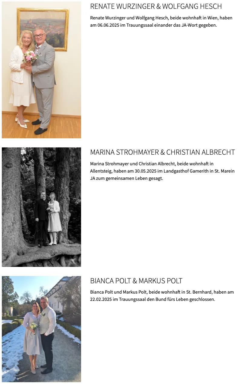 Marina Strohmayer und Christian Albrecht, beide wohnhaft in Allentsteig, haben am 30.05.2025 im Landgasthof Gamerith in St. Marein JA zum gemeinsamen Leben gesagt.