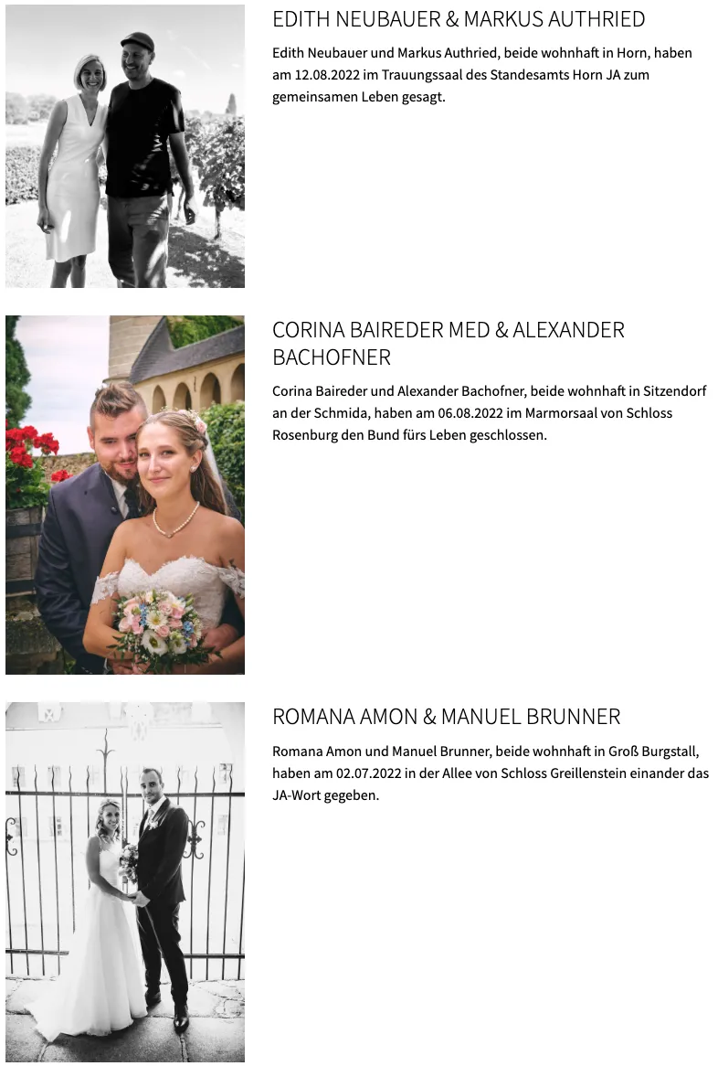 Corina Bairdeder und Alexander Bachofner, beide wohnhaft in Sitzendorf an der Schmida, haben am 06.08.2022 im Marmorsaal von Schloss Rosenburg den Bund fürs Leben geschlossen.