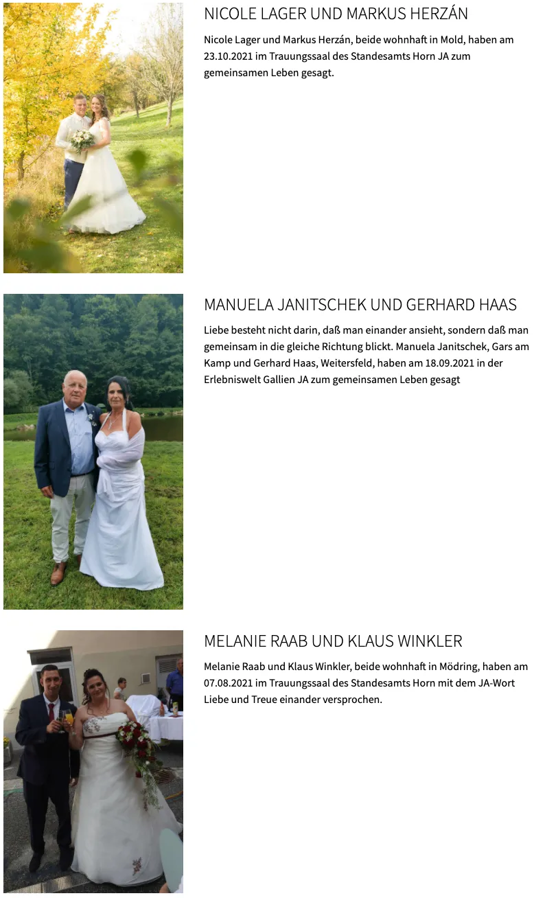 Manuela Janitschek und Gerhard Haas, aus Gars am Kamp und Weitersfeld, haben am 18.09.2021 in der Erleniswelt Gallien JA zum gemeinsamen Leben gesagte.