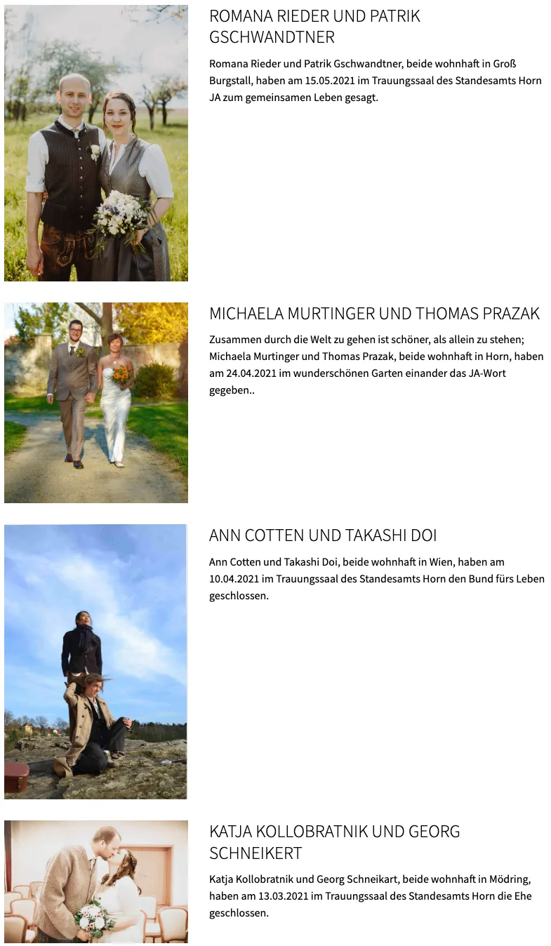 Michaela Murtinger und Thomas Prazak, beide wohnhaft in Horn, haben am 24.04.2021 im wunderschönen Garten einander das JA-Wort gegeben.