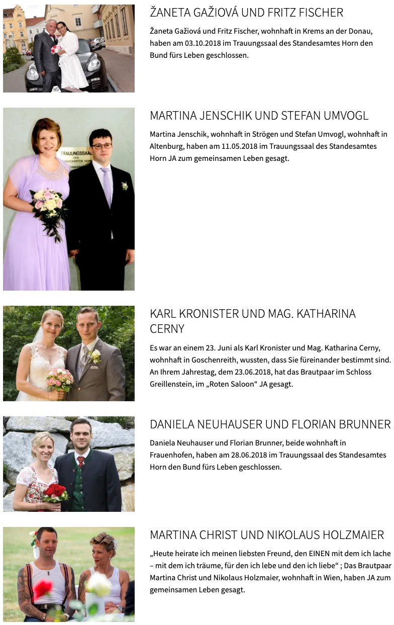 Martina Jenschik, wohnhaft in Strögnen und Stefan Unvögl, wohnhaft in Altenburg, haben am 11.05.2018 im Trauungssaal des Standesamtes Horn JA zum gemeinsamen Leben gesagt.
