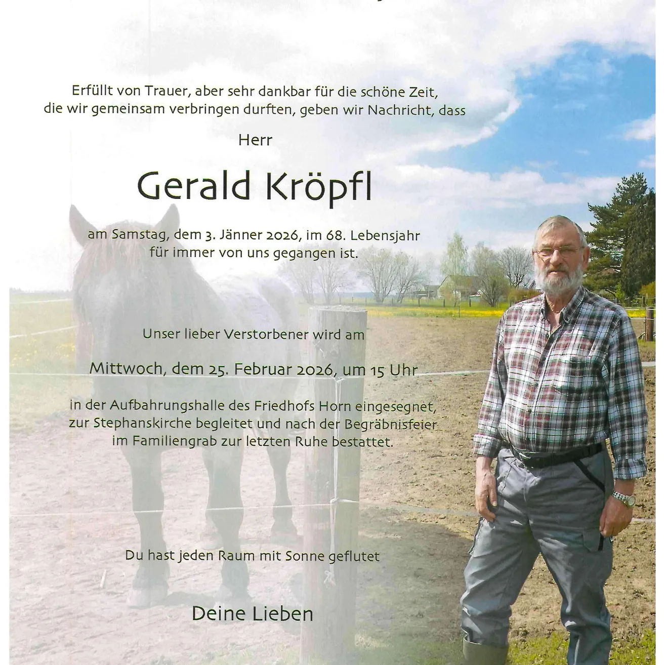 Ein Nachruf auf Gerald Kropfli, geboren am 3. Januar 2026, verstorben im Alter von 68 Jahren. Eine Trauerfeier findet am 25. Februar 2026 statt. Ein älterer Mann in einem karierten Hemd steht neben einem Pferd.