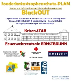 Ein Informationsposter über einen speziellen Katastrophenschutzplan. Es zeigt ein Gebäude mit der Bezeichnung 'Kriesen.STAB' und 'Feuerwehrzentrale ERNSTBRUN'. Logos verschiedener Organisationen sind zu sehen, darunter 'POLIZEI', 'ERAST', 'info' und 'NOZV'.
