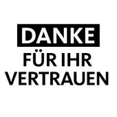 Danke für Ihr VERTRAUEN