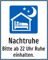 Nachtruhe ab 22:00 Uhr