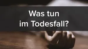 Was tun im Todesfall