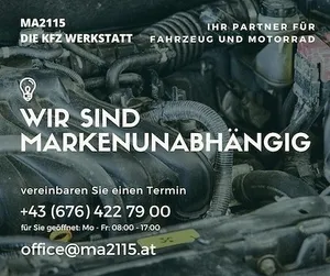 Werbung für eine Autowerkstatt, MA2115, mit einem Nahaufnahme eines Automotors, bei dem verschiedene Teile sichtbar sind, einschließlich einer Batterie, Schläuche und des Motorblocks. Die Anzeige betont die Unabhängigkeit der Werkstatt von jeder Automarke und bietet eine Kontaktnummer und E-Mail-Adresse.