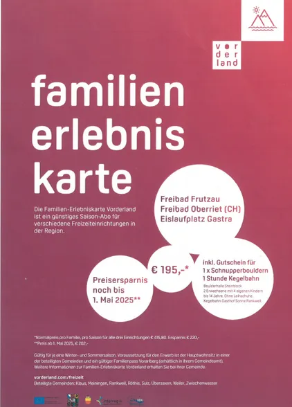 Werbeplakat für die Familien-Erlebniskarte Vorderland, ein Saisonabo für verschiedene Freizeiteinrichtungen in der Region. Es beinhaltet ein kostenloses Geschenk für eine vierköpfige Familie. Normalpreis pro Familie pro Saison für alle drei Einrichtungen beträgt €415,80. Ersparnis mit dem Frühbucherangebot ist €220. Preis gültig bis 1. Mai 2025.