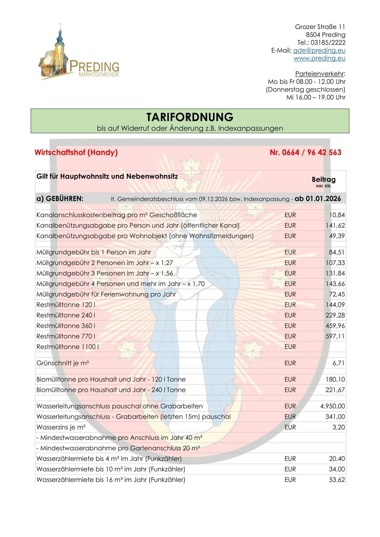 Tarifanordnung bis auf Widerruf oder Änderung z.B. Indexanpassungen. Gebühr für Hauptwohnsitz und Nebenwohnsitz. Beiträge inkl. MwSt. Gebühren: Beschlossen ab 01.01.2026.